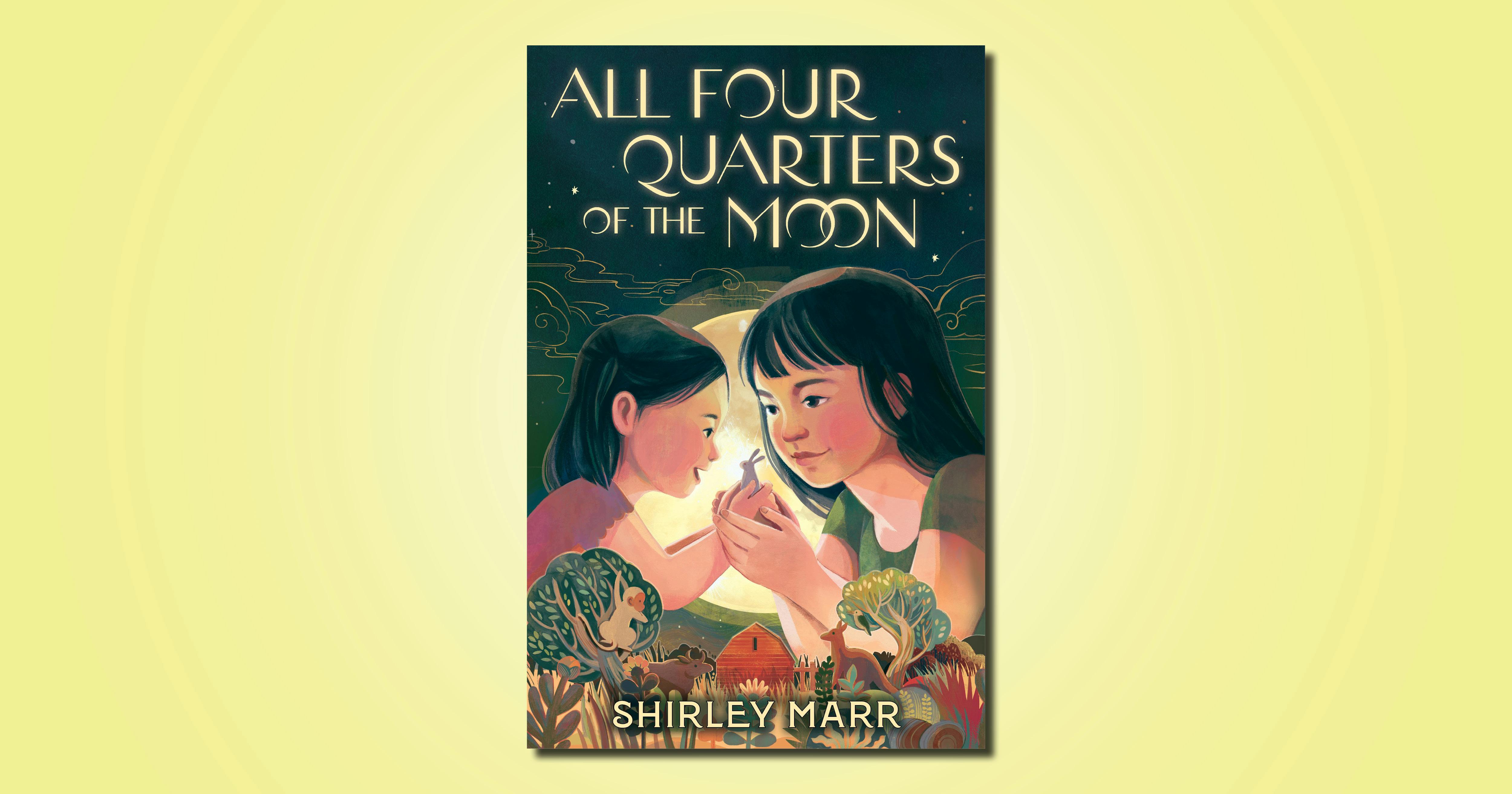 All Four Quarters of the Moon book club questions