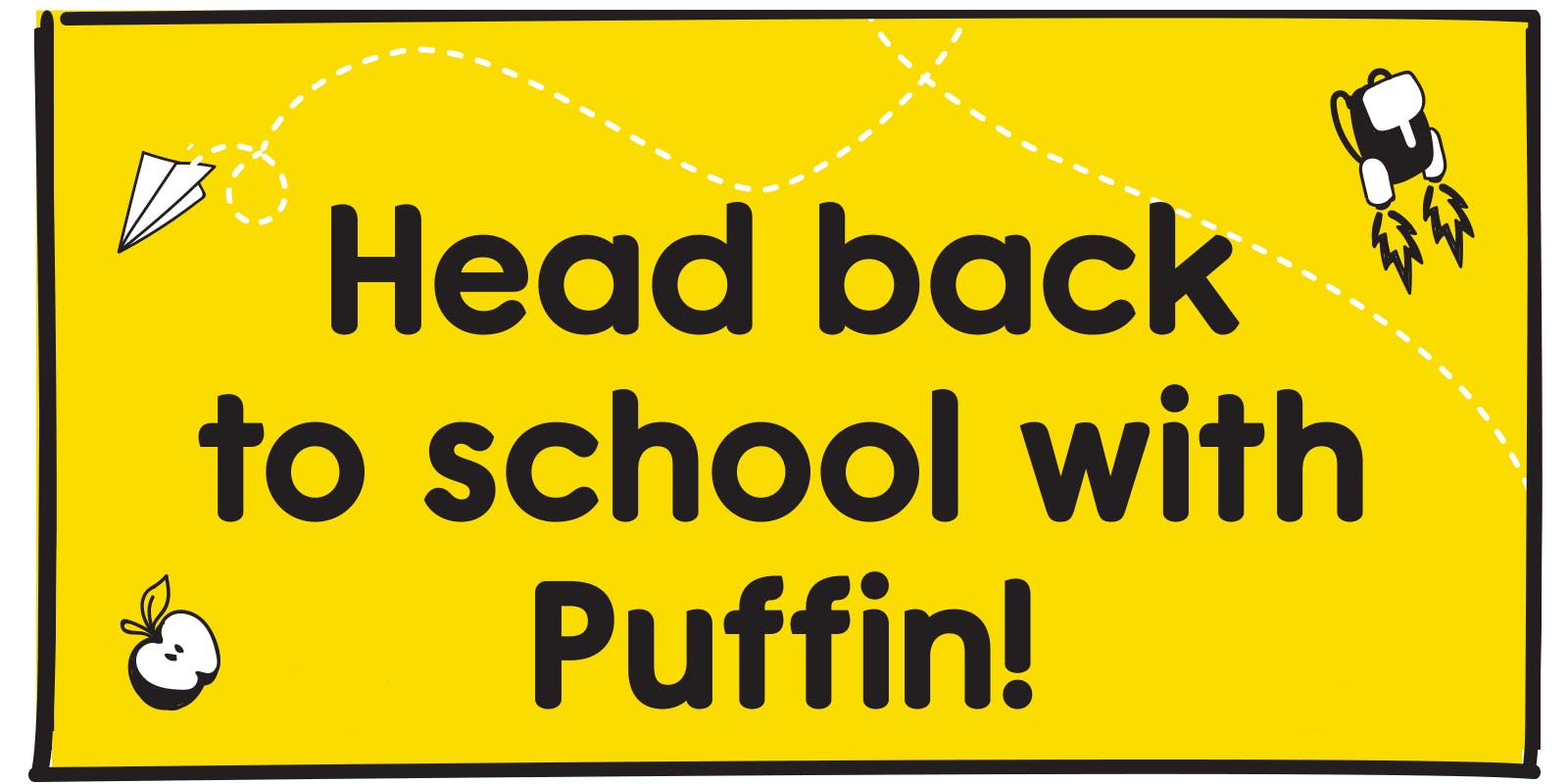 Head back to school with Puffin picks!