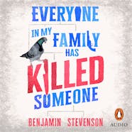 Everyone In My Family Has Killed Someone audiobook cover. 