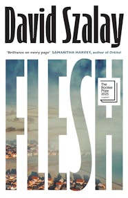 Flesh by David Szalay