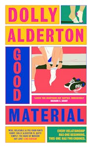 Good Material by Dolly Alderton book cover.