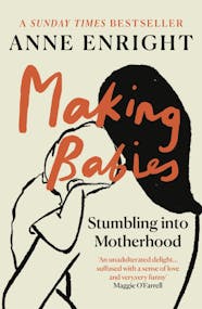 'Making babies' by Anne Enright book cover.