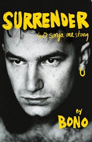 Surrender: 40 Songs, One Story book cover.