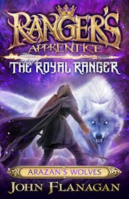 Ranger's Apprentice The Royal Ranger 6: Arazan’s Wolves book cover.