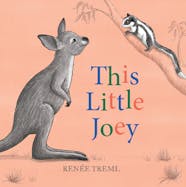 This Little Joey by Renee Treml