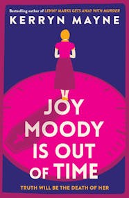 Joy Moody is Out of Time book cover. 