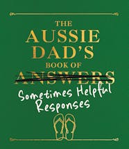 The Aussie Dad's Book of Sometimes Helpful Responses book cover.