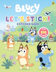 Bluey: Let's Stick book cover.