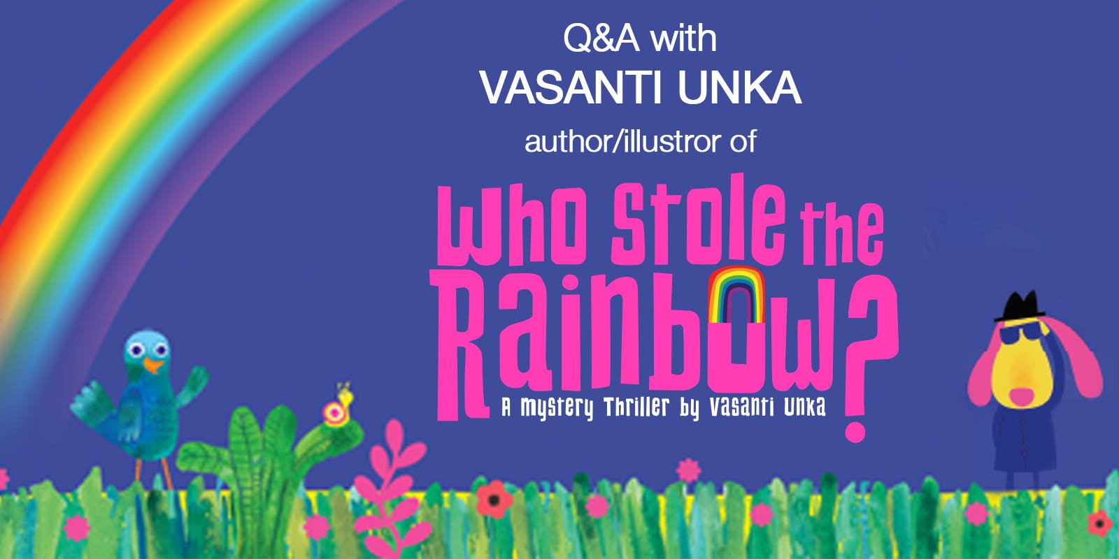Q&A with Vasanti Unka