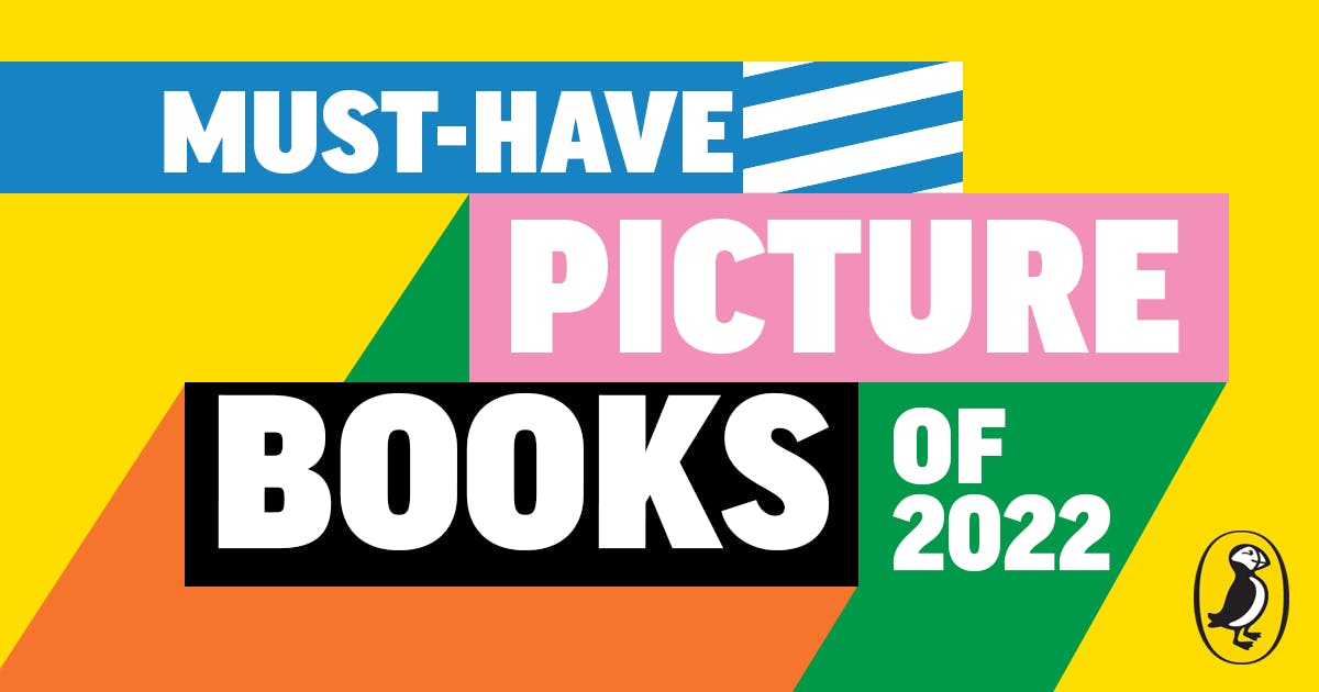 Must-have picture books of 2022