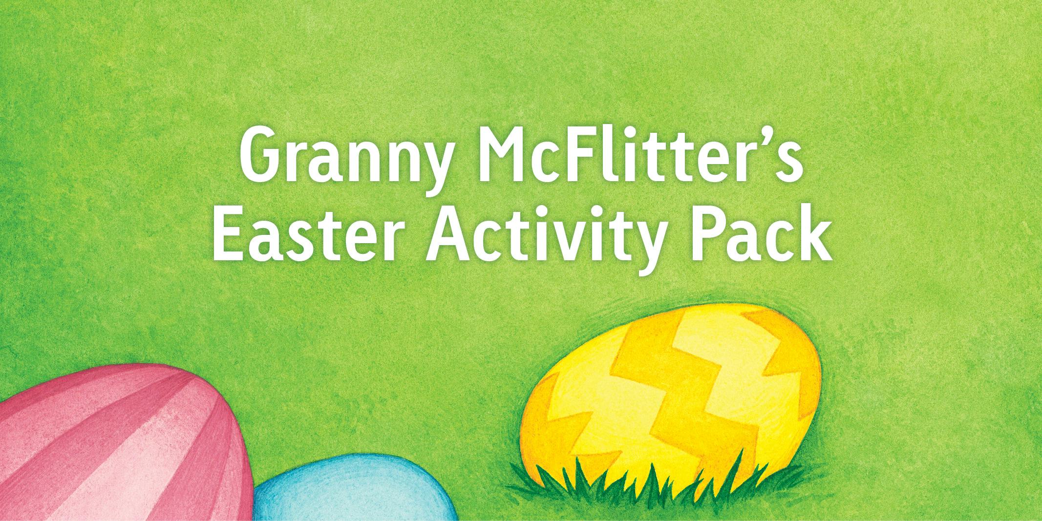 Granny McFlitter's Easter Activity Pack