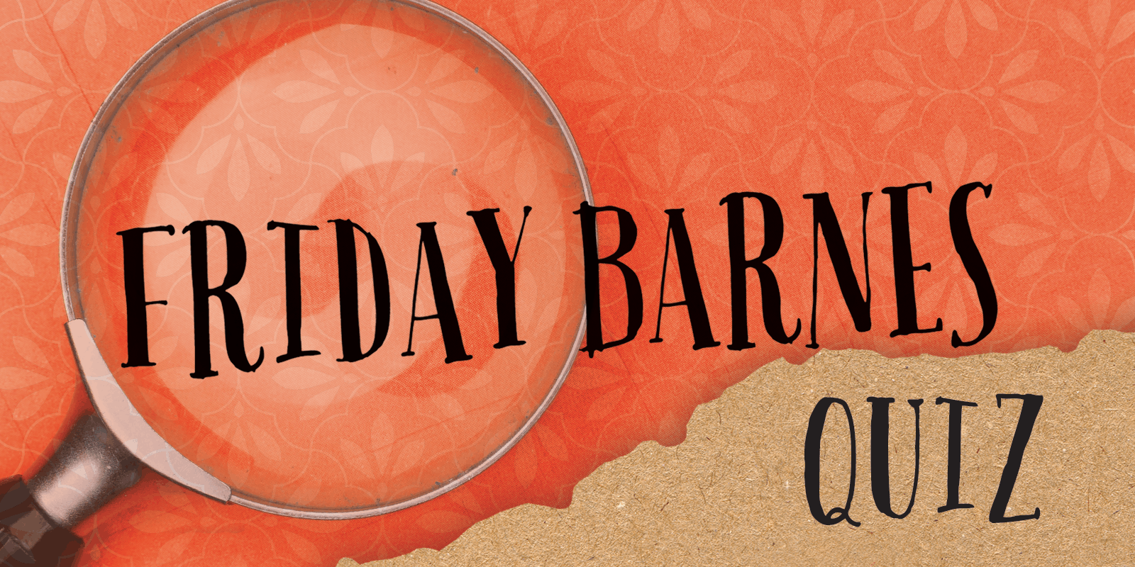QUIZ: How well do you know Friday Barnes?