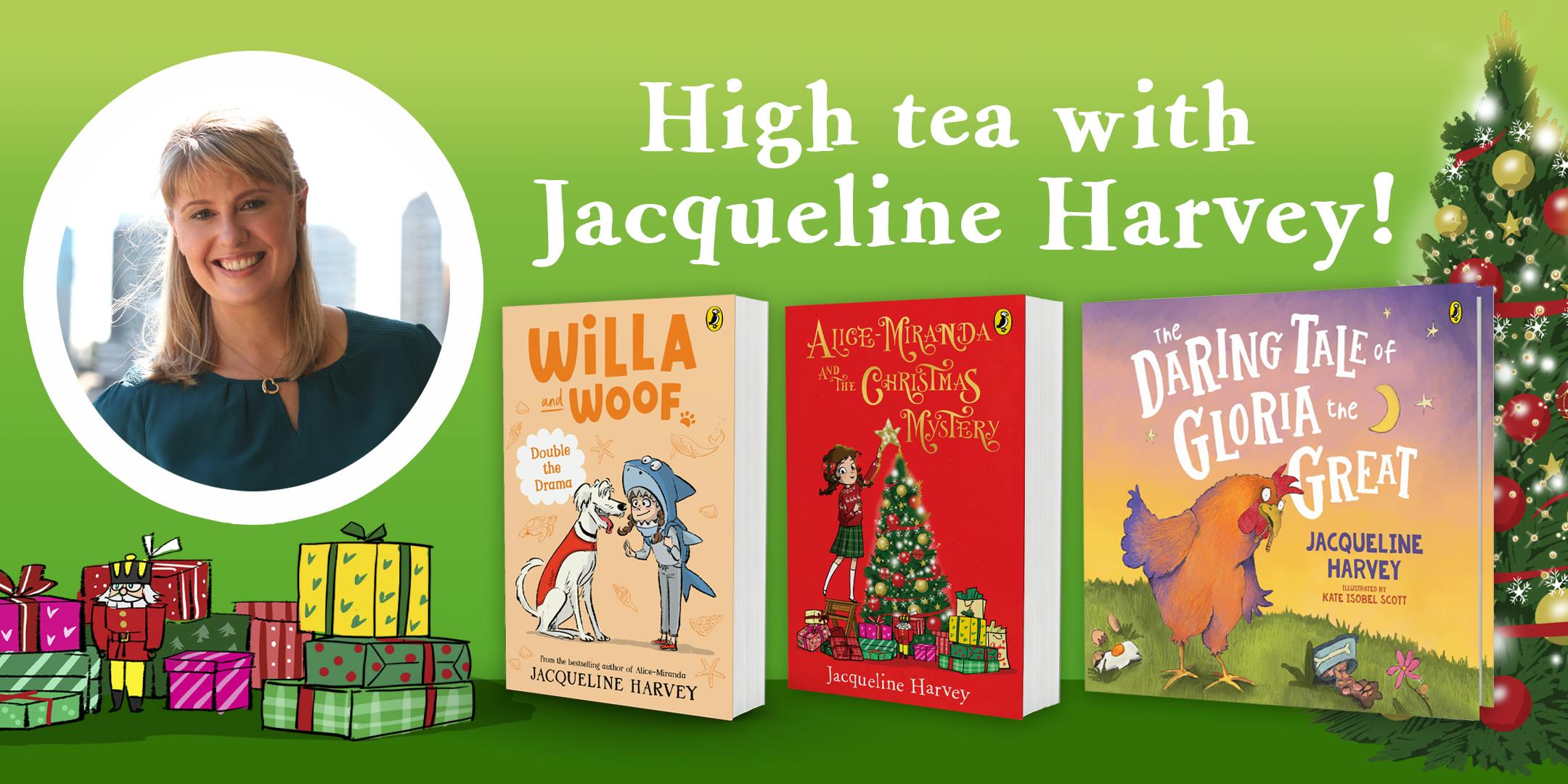 Join Jacqueline Harvey for high tea