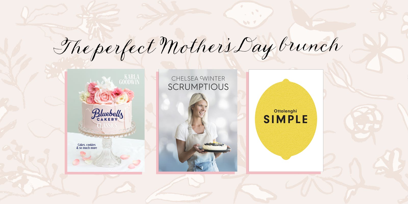 The Perfect Mother’s Day Brunch