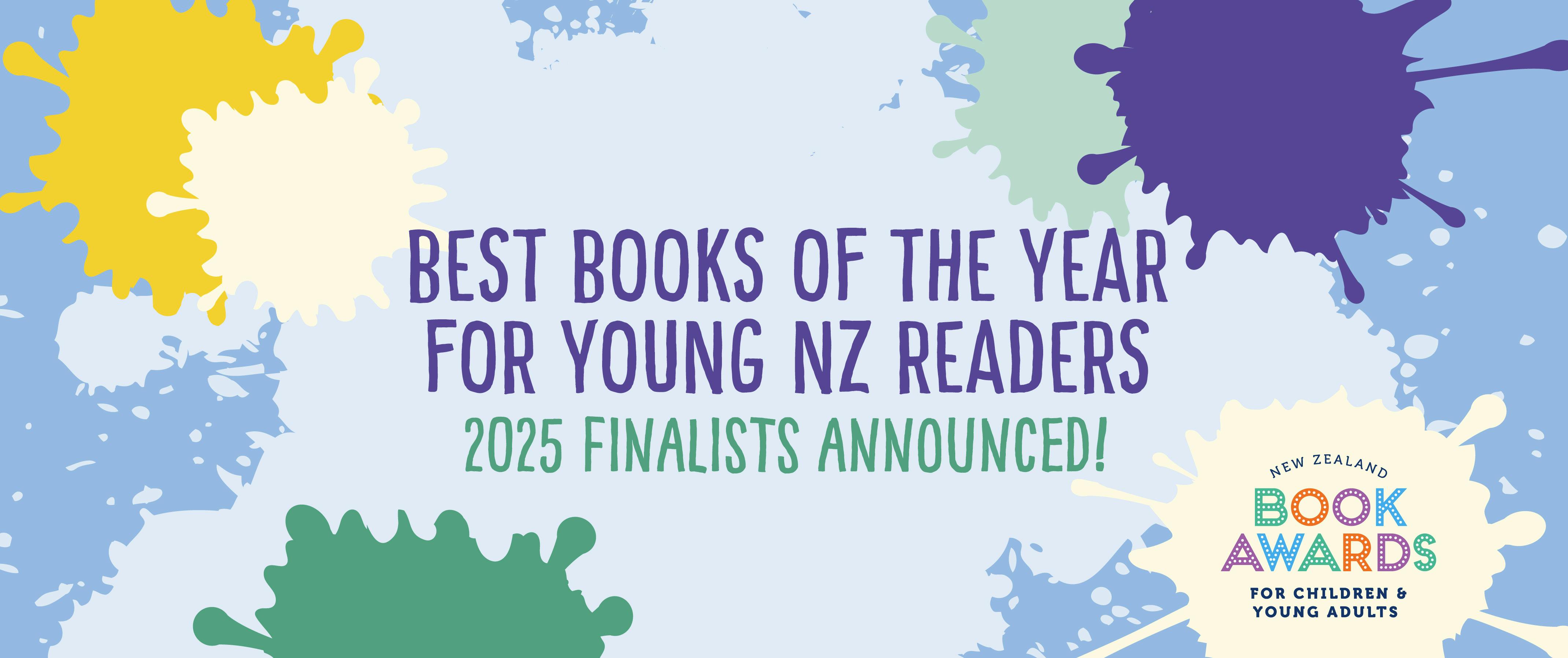 2025 Finalists Announced for the NZ Book Awards for Children and Young Adults!