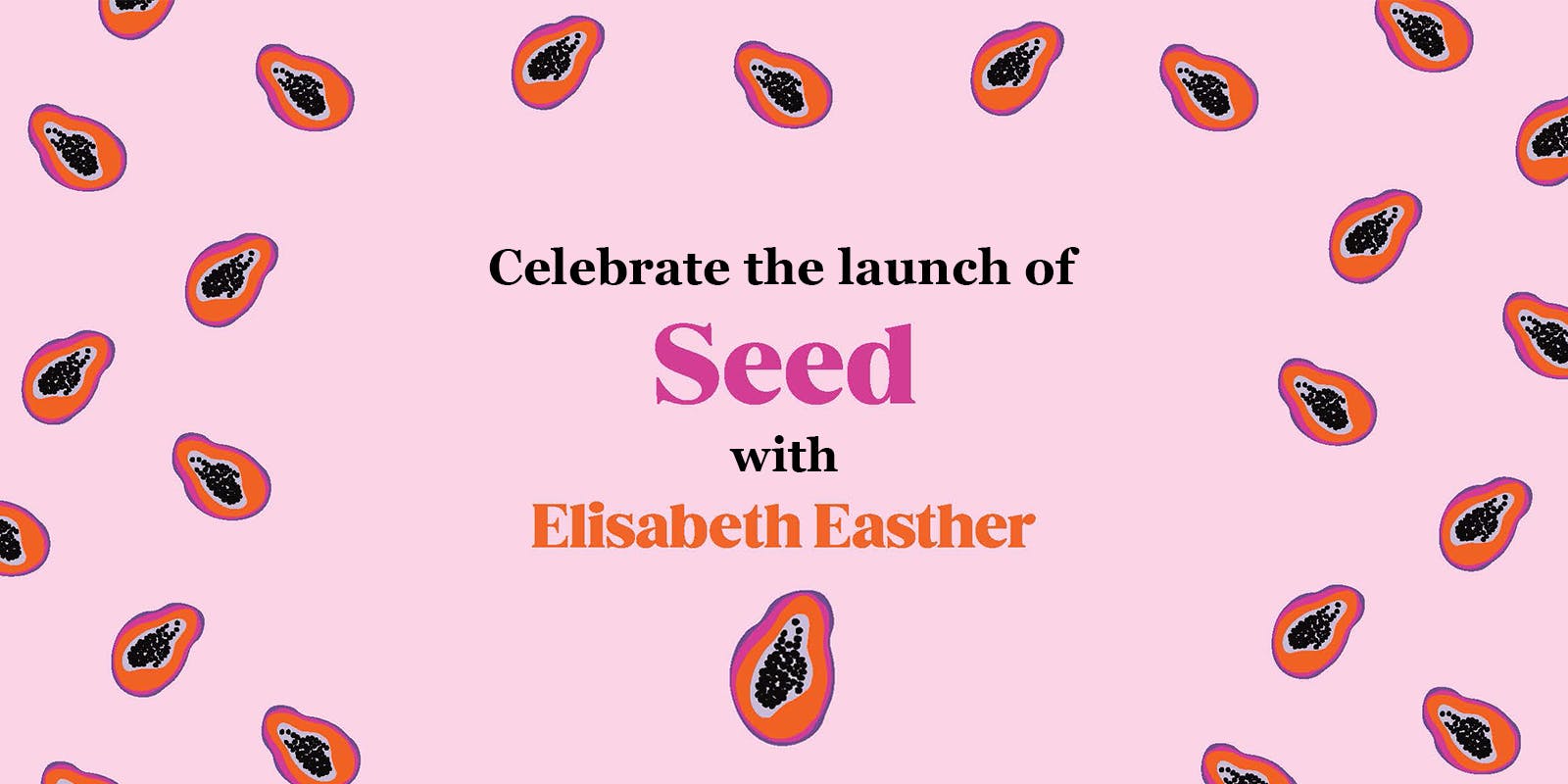 Elisabeth Easther presents her debut novel, Seed