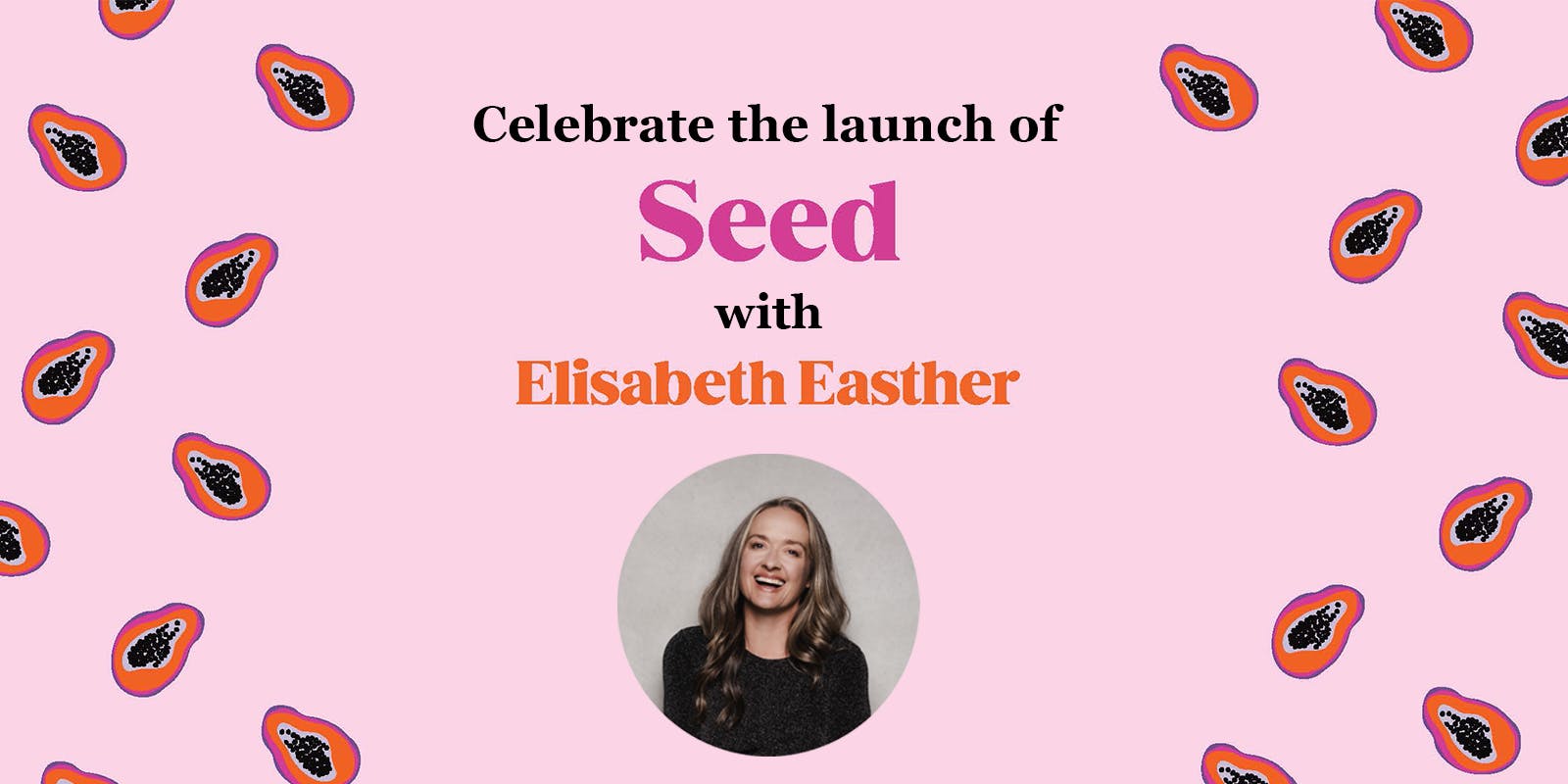 Elisabeth Easther presents her debut novel, Seed