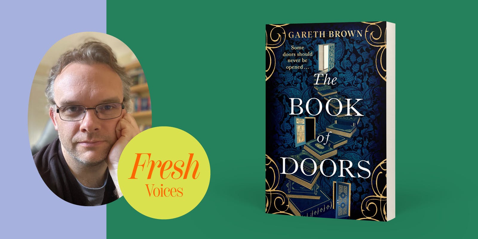 Gareth Brown shares how a yearning to travel inspired The Book of Doors