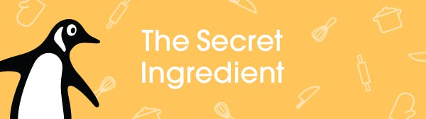 The Secret Ingredient Newsletter