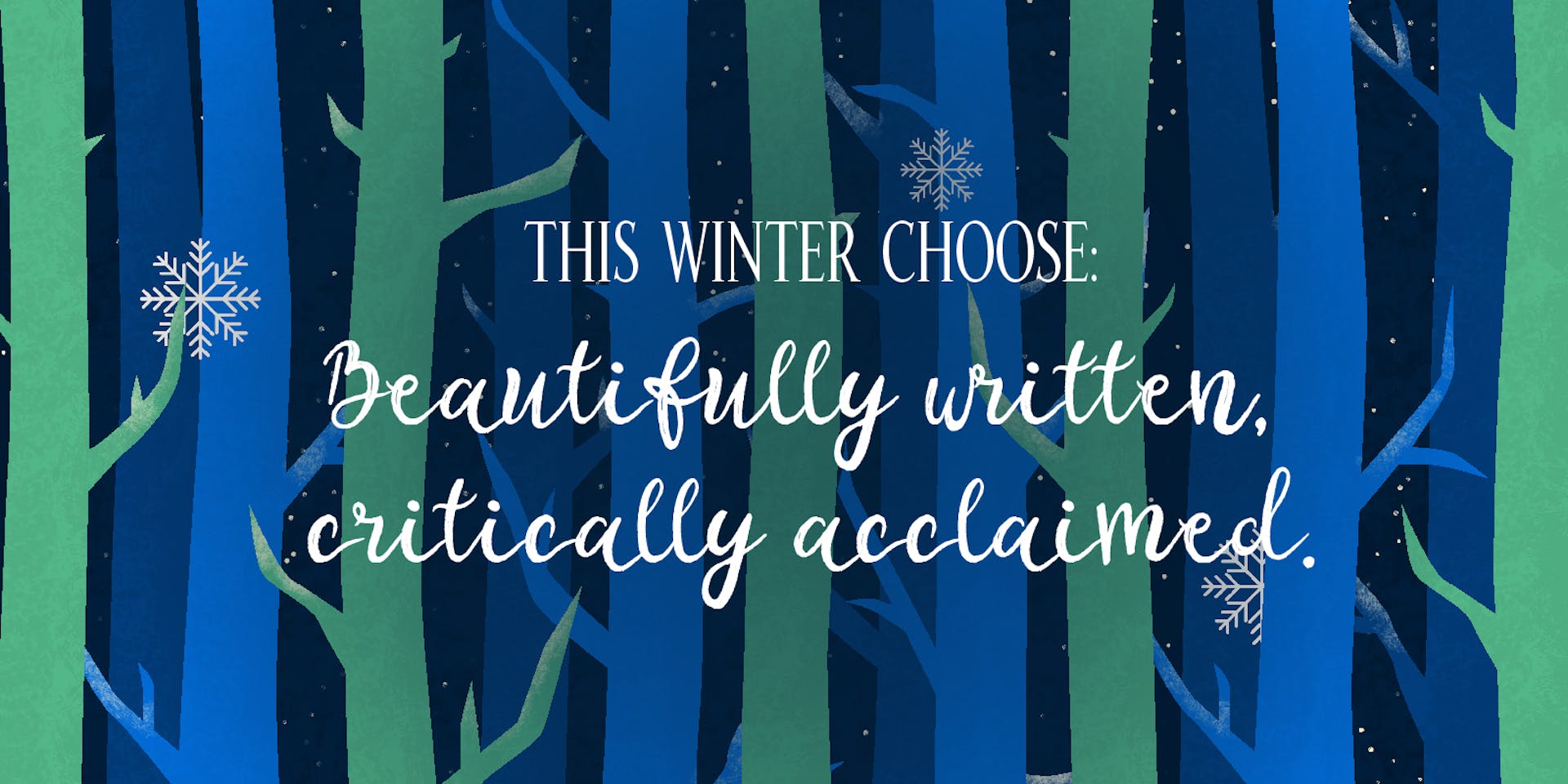 Beautifully Written, Critically Acclaimed