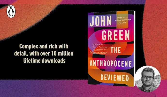 The Anthropocene Reviewed: John Green: 9781529109894: : Books